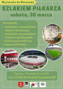 Wycieczka do Warszawy "Szlakiem Piłkarza" @ Centrum Kultury