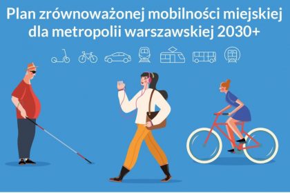 Plakat planu mobilności miejskiej dla metropolii 2030+
