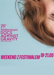 Weekend z Festiwalem Millennium Docs Against Gravity - KINO WOLNOŚĆ