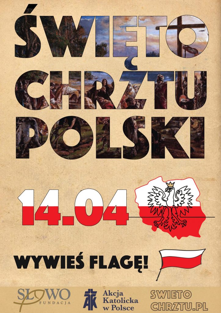 Plakat wywieś flagę 14.04 święto Chrztu Polski