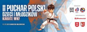 II Puchar Polski Dzieci w karate WKF @ ul. Sportowa 29