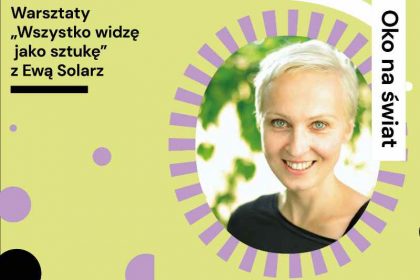 plakat, uśmiechnięta autorka książki, Ewa Solarz, zaproszenie na warsztaty