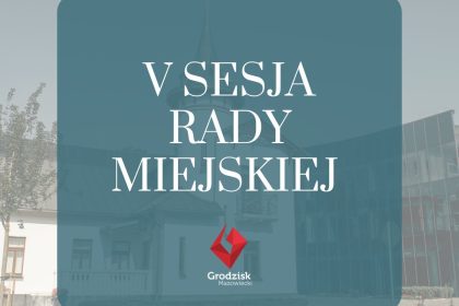 V sesja Rady Miejskiej