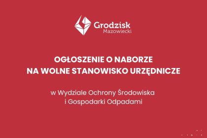 Nabór Inspektor w Wydziale Ochrony Środowiska i Gospodarki Odpadami