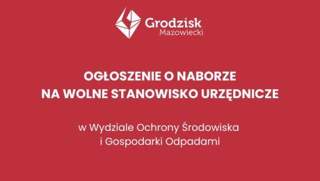 Nabór Inspektor w Wydziale Ochrony Środowiska i Gospodarki Odpadami