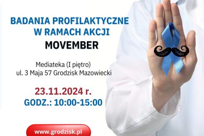 Bezpłatne badania profilaktyczne dla Panów z gminy Grodzisk Mazowiecki w ramach akcji Movember