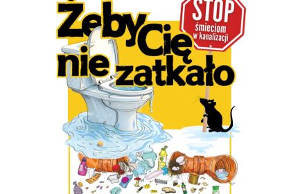 plakat na akcję Stop śmieciom w kanalizacji