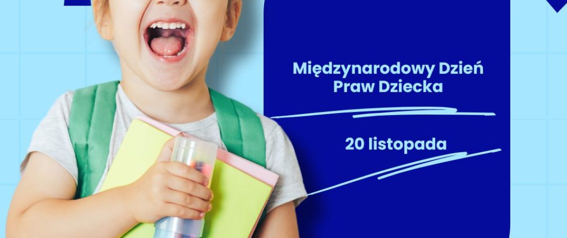 dziecko i informacja o 20 listopada dzień praw dziecka