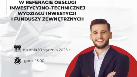 inżynier elektryk (od inspektora do głównego specjalisty) w Referacie Obsługi Inwestycyjno-Technicznej Wydziału Inwestycji i Funduszy Zewnętrznyc