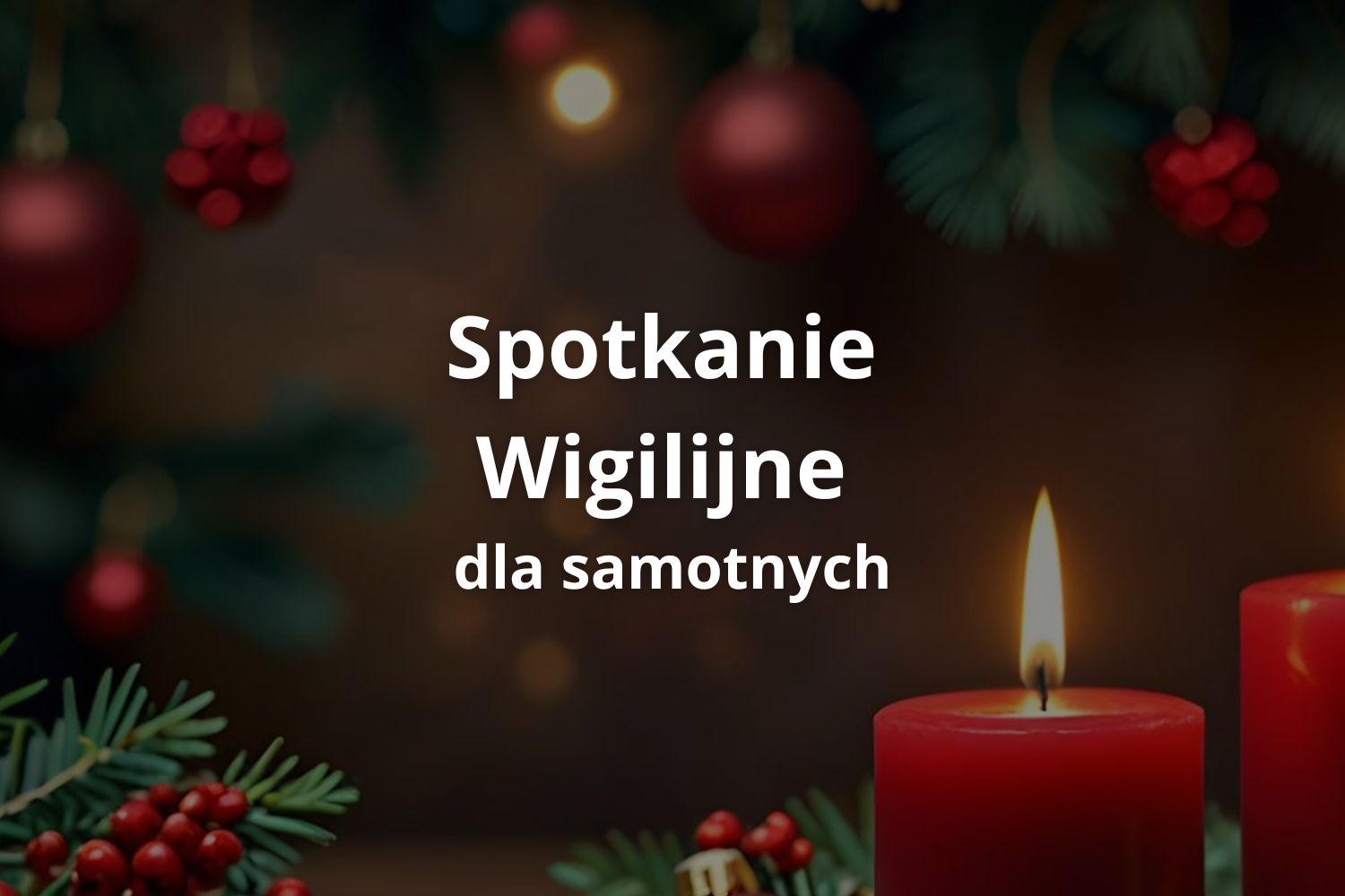 Spotkanie wigilijne dla samotnych