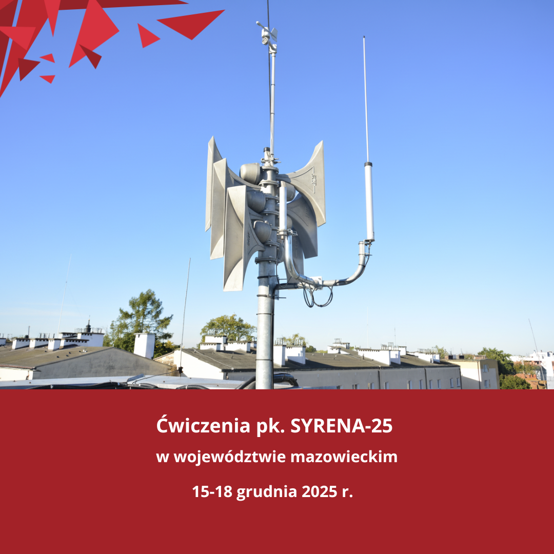 Ćwiczenia pk. SYRENA-25 w województwie mazowieckim 15-18 grudnia 2025 r.