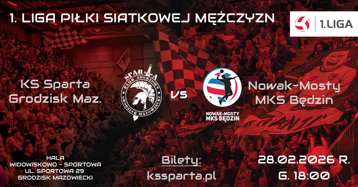 KS Sparta Grodzisk Mazowiecki, a Nowak-Mosty MKS Będzin