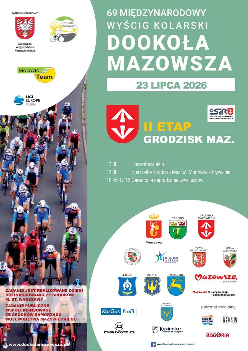 Plakat zapowiada 69. Międzynarodowy Wyścig Kolarski „Dookoła Mazowsza”, którego II etap odbędzie się 23 lipca 2026 roku w Grodzisku Mazowieckim. Na grafice widać peleton kolarzy, logotypy organizatorów i partnerów oraz harmonogram wydarzenia, w tym prezentację ekip, start ostrego wyścigu i ceremonię нагradzania zwycięzców.