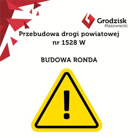 Przebudowa drogi powiatowej nr 1528 W – budowa ronda