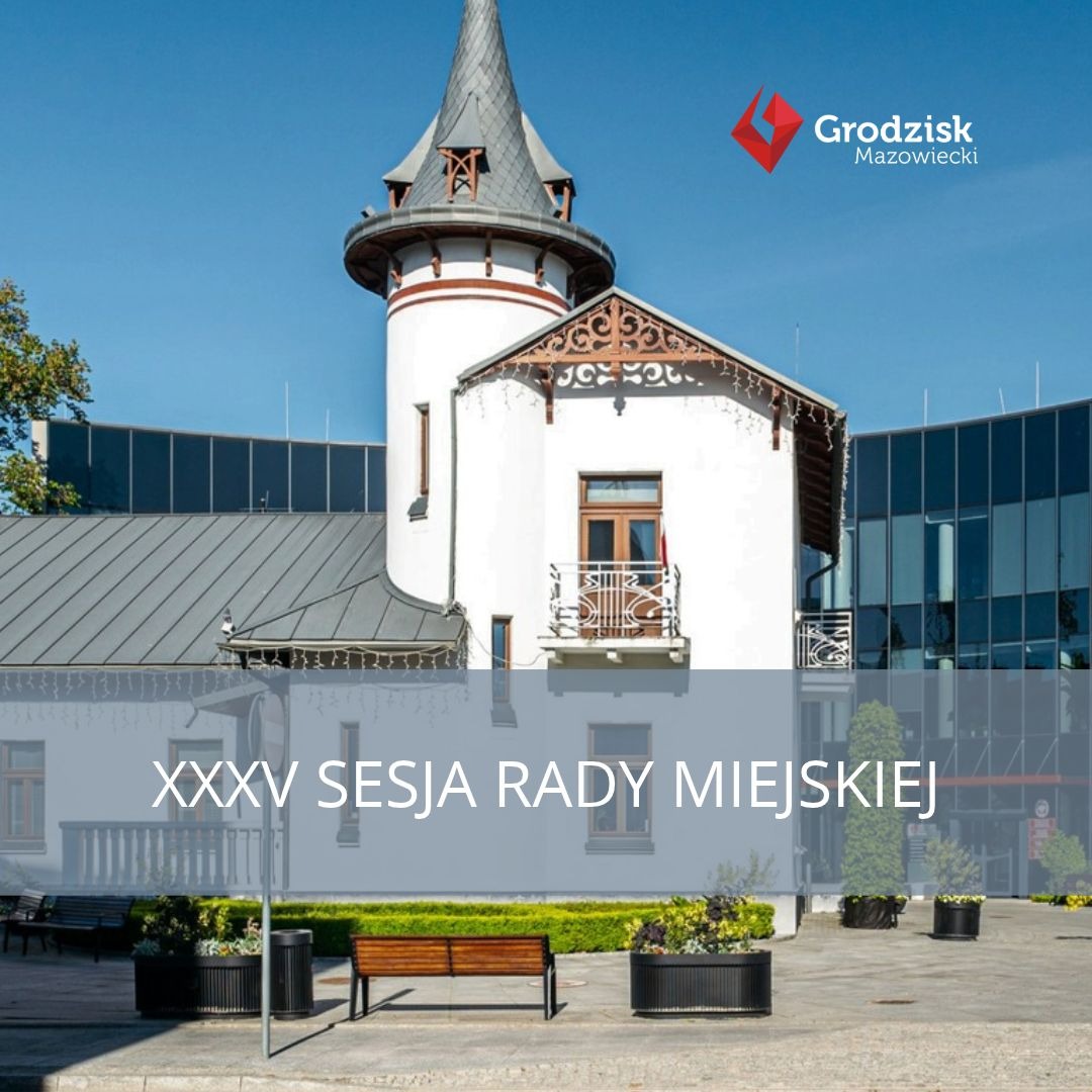 XXXV sesja Rady Miejskiej